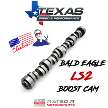 Load image into Gallery viewer, Texas Speed Cleetus McFarland Bald Eagle LS2 Boost Camshaft