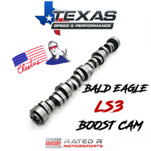 Load image into Gallery viewer, Texas Speed Cleetus McFarland Bald Eagle LS3 Boost Camshaft