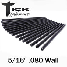 Load image into Gallery viewer, Tick Performance GM LS Hardened Pushrod Set 5/16 Diameter .080 Wall